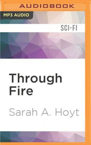Digital Through Fire Sarah A. Hoyt
