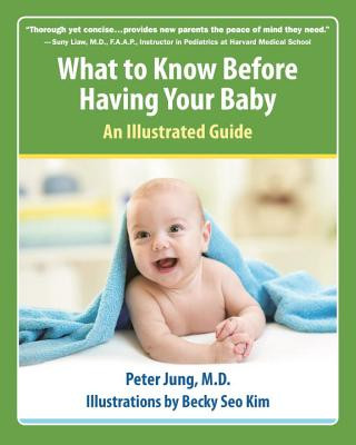 Książka What To Know Before Having Your Baby Peter Jung