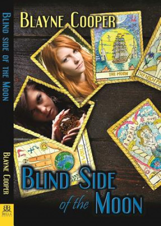 Kniha Blind Side of the Moon Blayne Cooper