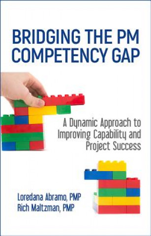 Kniha Bridging the PM Competency Gap Loredana Abramo