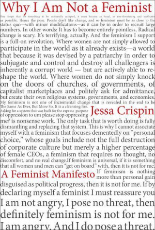 Książka Why I Am Not A Feminist Jessa Crispin