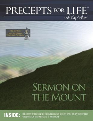 Carte Sermon on the Mount (Precepts for Life Program Study Companion) Kay Arthur