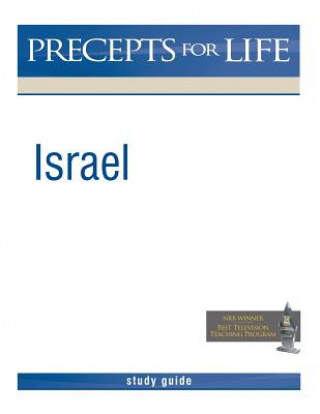 Kniha Israel: Precepts for Life Study Guide (Black and White Version) Precept Ministries International