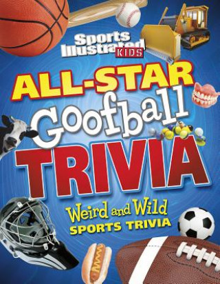 Kniha All-Star Goofball Trivia: Weird and Wild Sports Trivia Matt Chandler