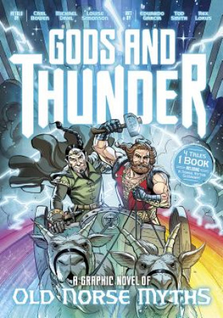 Könyv Gods and Thunder -  A Graphic Novel of Old Norse Myths Carl Bowen