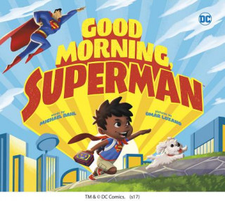 Kniha Good Morning, Superman! Michael Dahl