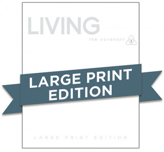 Βιβλίο Covenant Bible Study: Living Participant Guide Large Print Covenant Bible Study