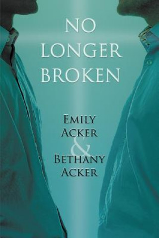 Książka No Longer Broken Emily Acker