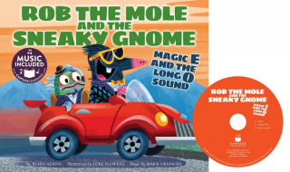 Kniha Rob the Mole and the Sneaky Gnome: Magic E and the Long O Sound Blake Hoena