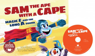 Carte Sam the Ape with a Cape: Magic E and the Long a Sound Blake Hoena