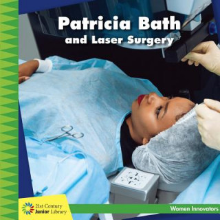 Kniha Patricia Bath and Laser Surgery Ellen Labrecque