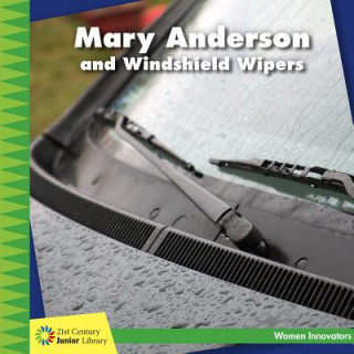 Kniha Mary Anderson and Windshield Wipers Ellen Labrecque