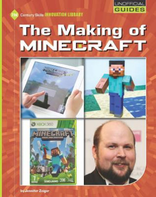 Kniha The Making of Minecraft Jennifer Zeiger