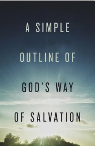 Könyv Simple Outline of God`s Way of Salvation (Pack of 25) Crossway Bibles