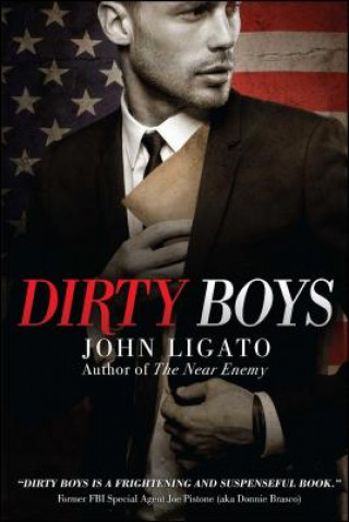 Kniha Dirty Boys John Ligato