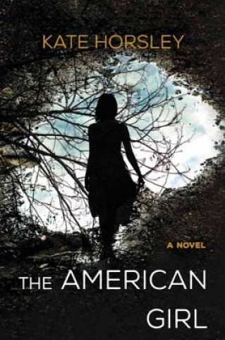 Kniha The American Girl Kate Horsley