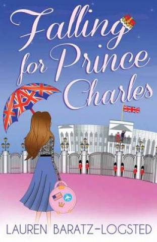 Carte Falling for Prince Charles Lauren Baratz-Logsted