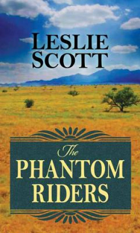 Buch The Phantom Riders Leslie Scott