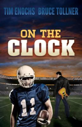 Livre On the Clock Tim Enochs