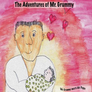 Knjiga Adventures of Mr. Grummy Bree-arne H Manley