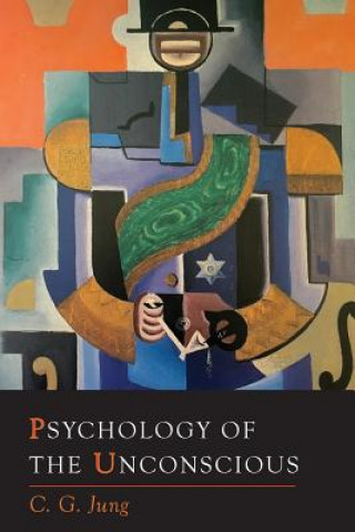 Knjiga Psychology of the Unconscious C G Jung