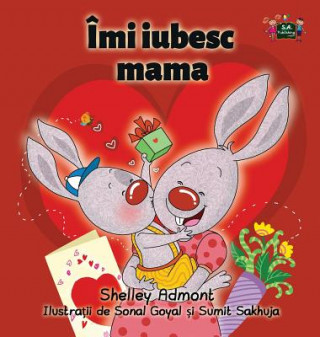 Książka I Love My Mom Shelley Admont