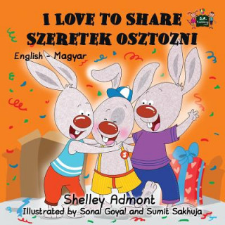 Kniha I Love to Share Szeretek osztozni Shelley Admont