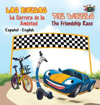 Kniha Ruedas- La Carrera de la Amistad The Wheels- The Friendship Race S. A. Publishing