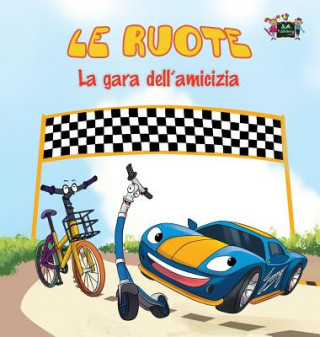 Buch ruote - La gara dell'amicizia S. A. Publishing