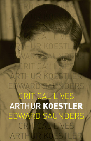 Carte Arthur Koestler Edward Saunders