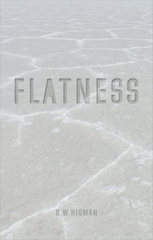 Kniha Flatness B. W. Higman