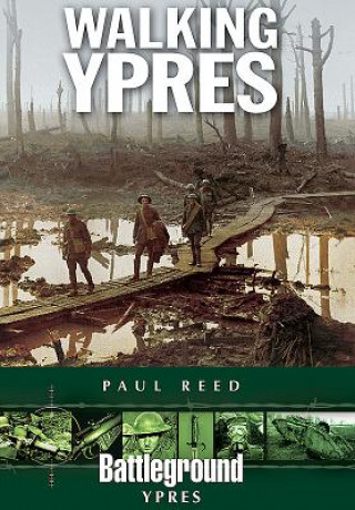 Kniha Walking Ypres Paul Reed