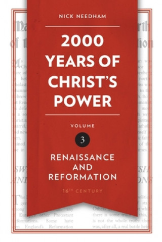 Kniha 2,000 Years of Christ's Power Vol. 3 Nick Needham
