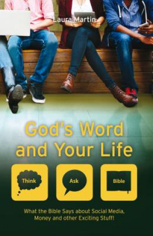 Carte God's Word And Your Life Laura Martin