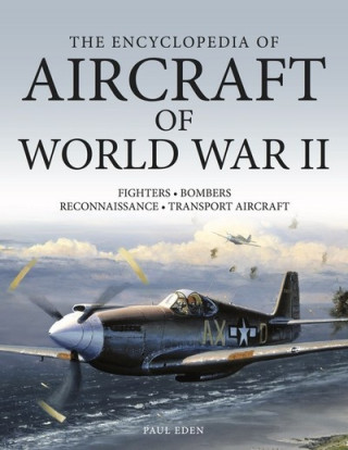 Book Encyclopedia of Aircraft of World War II Paul E Eden