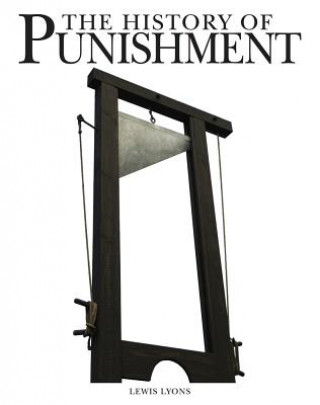 Kniha History of Punishment Lewis Lyons