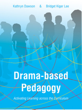 Książka Drama-based Pedagogy Katie Dawson