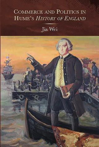 Book Commerce and Politics in Hume's History of England Jia Wei
