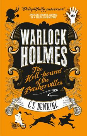Knjiga Warlock Holmes: The Hell-Hound of the Baskervilles G. S. Denning