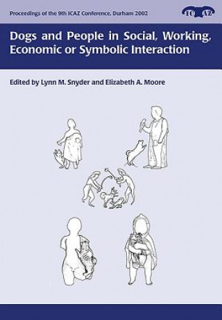 Книга Dogs and People in Social, Working, Economic or Symbolic Interaction L. Snyder