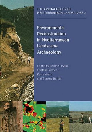 Kniha Environmental Reconstruction in Mediterranean Landscape Archaeology Philippe Leveau