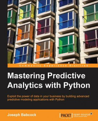 Knjiga Mastering Predictive Analytics with Python Joseph Babcock