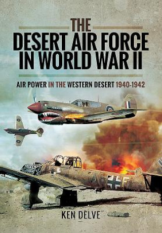 Carte Desert Air Force in World War II Ken Delve