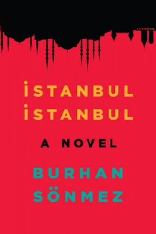 Könyv Istanbul, Istanbul Burhan Sonmez