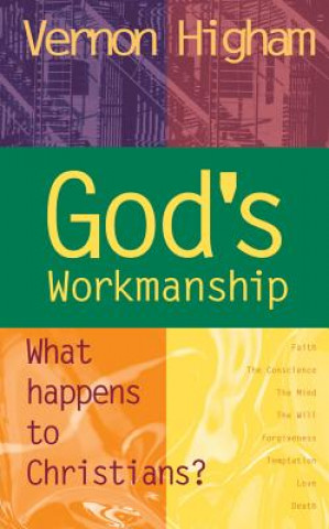 Buch God's Workmanship Vernon Higham