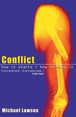 Książka Conflict: How It Starts/How to Stop It Michael Lawson