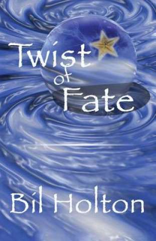 Libro Twist of Fate Bil Holton