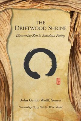 Könyv The Driftwood Shrine John Gendo Wolff