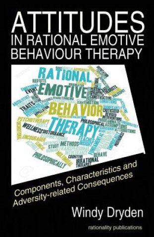 Книга Attitudes in Rational Emotive Behaviour Therapy (REBT) Windy Dryden