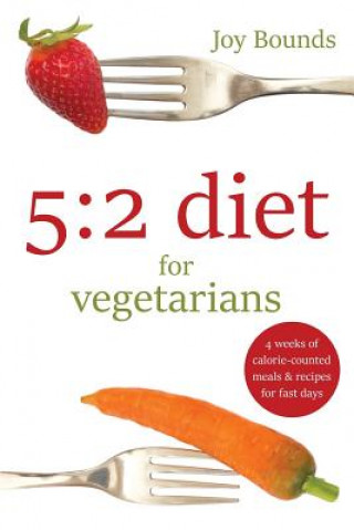 Kniha 5:2 Diet for Vegetarians Joy Bounds